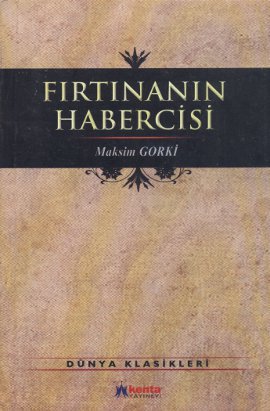 Fırtınanın Habercisi Maksim Gorki