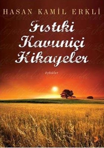 Fıstıkiçi Kavuniçi Hikayeler