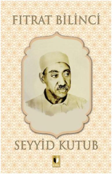 Fıtrat Bilinci Seyyid Kutub