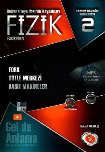 Fizik Fasikülleri 2- Tork-Kütle Merkezi-Basit Makineler Mehmet Karaağa