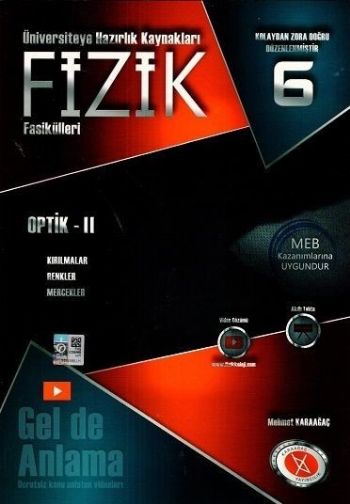 Fizik Fasikülleri 6- Optik 2- Kırılmalar Renkler Mercekler Mehmet Kara