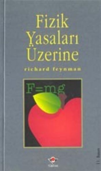 Fizik Yasaları Üzerine %17 indirimli Richard Feynman