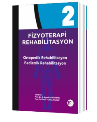 Fizyoterapi Rehabilitasyon 2 (Ciltli) %17 indirimli Ayşe Karaduman