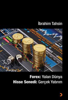 Forex: Yalan Dünya Hisse Senedi: Gerçek Yatırım