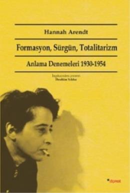 Formasyon Sürgün Totalitarizm %17 indirimli Hannah Arendt