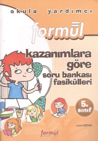 Formül 5. Sınıf Kazanımlara Göre Soru Bankası Fasikülleri Levent Dizda