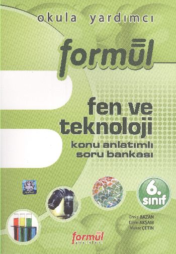 Formül 6. Sınıf Fen ve Teknoloji Konu Anlatımlı Soru Bankası - E.Bazan