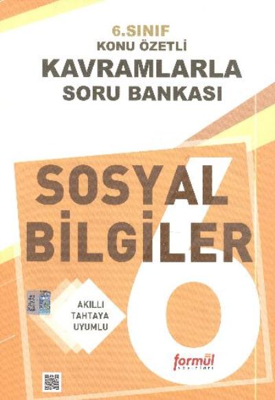 Formül 6. Sınıf Sosyal Bilgiler Konu Özetli Kavramlarla Soru Bankası B