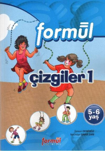 Formül Okul Öncesi 5-6 Yaş: Çizgiler 1 Ü.Demiröz-N.S.Sarı