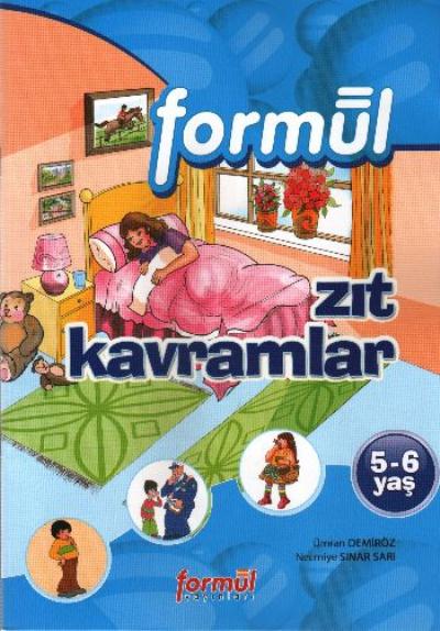 Formül Okul Öncesi 5-6 Yaş: Zıt Kavramlar