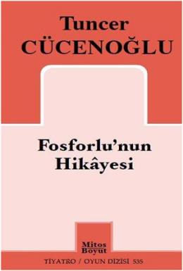 Fosforlu’nun Hikâyesi