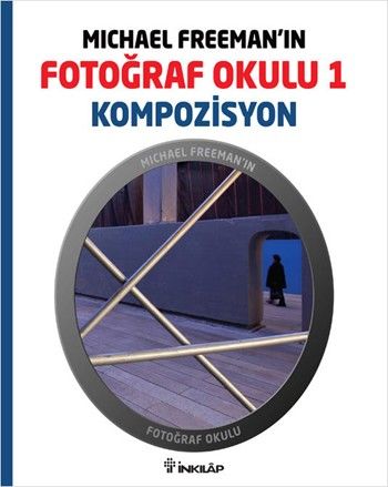 Fotoğraf Okulu 1 Kompozisyon %17 indirimli Michael Freeman