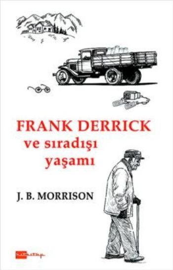 Frank Derrick ve Sıradışı Yaşamı J. B. Morrison