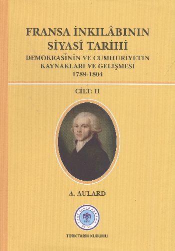 Fransa İnkılabının Siyasi Tarihi Cilt-2 %17 indirimli A.Aulard