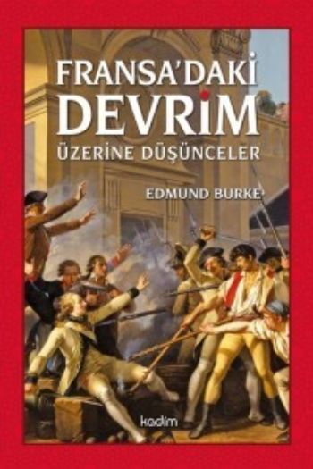 Fransadaki Devrim Üzerine Düşünceler Edmund Burke