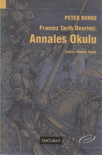 Fransız Tarih Devrimi: Annales Okulu %17 indirimli Peter Burke