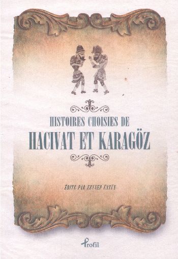 Fransızca Seçme Hikayeler Hacivat-Karagöz