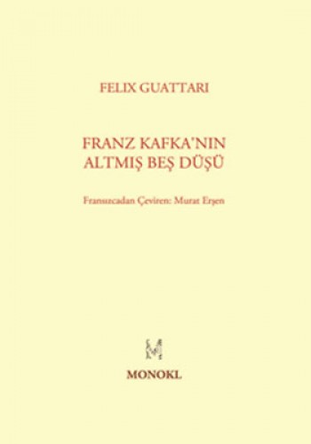 Franz Kafka’nın Altmış Beş Düşü