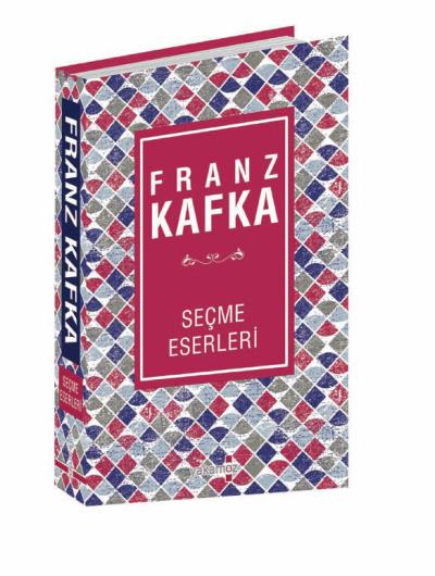 Franz Kafka - Seçe Eserleri