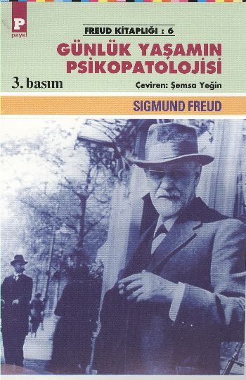 Freud Kitaplığı-06: Günlük Yaşamın Psikopatolojisi %17 indirimli Sigmu