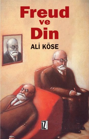 Freud Ve Din %17 indirimli ALI KOSE