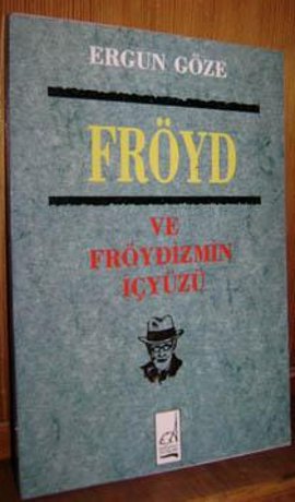 Freud ve Freudizmin İçyüzü
