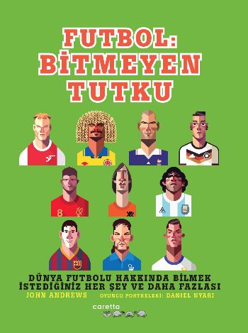 Futbol Bitmeyen Tutku