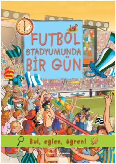 Futbol Stadyumunda Bir Gün