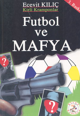 Futbol ve Mafya