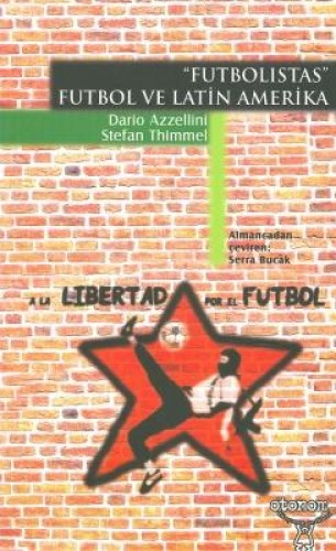 Futbolistas - Futbol ve Latin Amerika