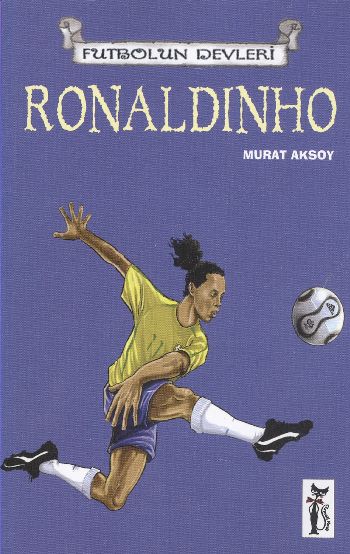 Futbolun Devleri 10 Ronaldinho %17 indirimli Murat Aksoy