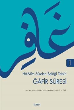 Gafir Suresi Muhammed Muhammed Ebû Mûsâ