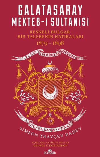 Galatasaray Mekteb-i Sultanisi Simeon Trayçev Radev