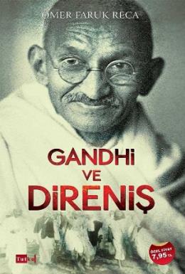Gandhi ve Direniş %17 indirimli Ömer Faruk Reca