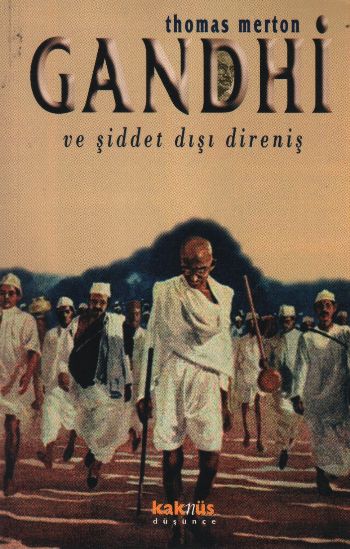 Gandhi ve Şiddet Dışı Direniş %17 indirimli Thomas Merton