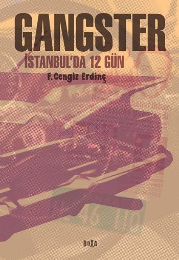 Gangster İstanbulda 12 Gün F. Cengiz Erdinç