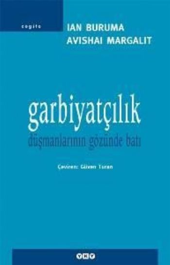 Garbiyatçılık-Düşmanlarını Gözünden Batı %17 indirimli I.Bruma-A.Marga