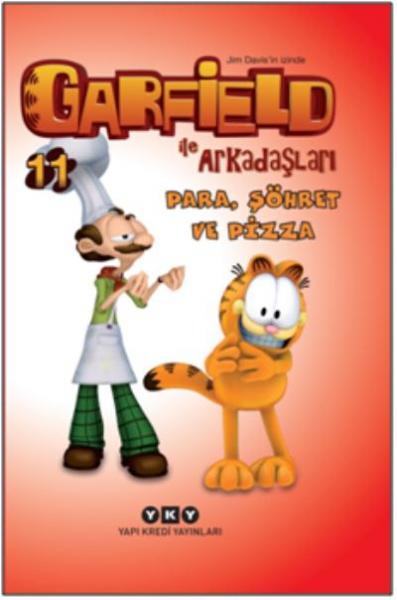 Garfield ile Arkadaşları 11 - Para,Şöhret ve Pizza Jim Davis