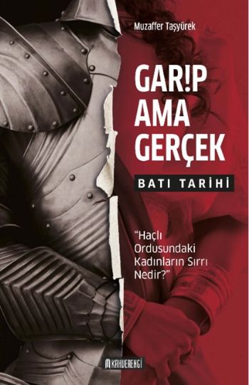 Garip Ama Gerçek-Batı Tarihi