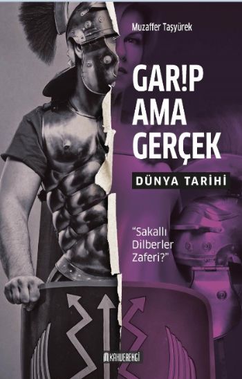 Garip Ama Gerçek-Dünya Tarihi