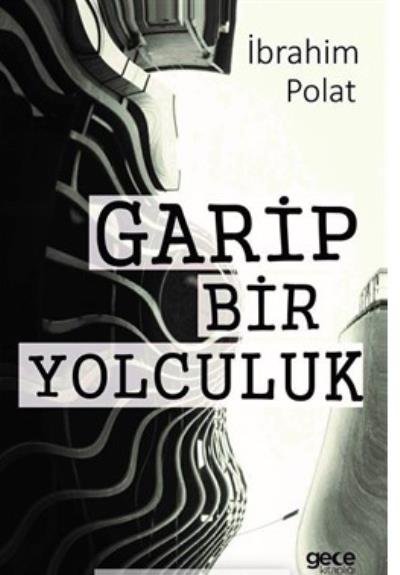 Garip Bir Yolculuk