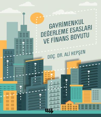 Gayrimenkul Degerleme Esasları Ve Finans Boyutu Ali Hepşen