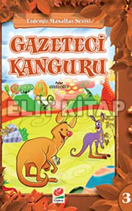 Erdemli Masallar Serisi 03 Gazeteci Kanguru Ayşe Güllüoğlu