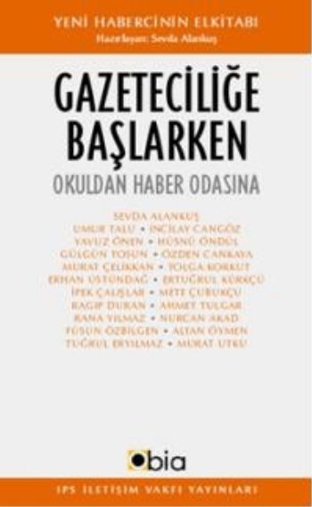 Gazeteciliğe Başlarken "Okuldan Haber Odasına" Kollektif