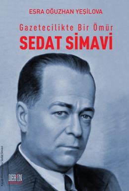 Gazetecilikte Bir Ömür: Sedat Simavi