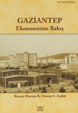 Gaziantep Ekonomisine Bakış