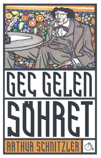 Geç Gelen Şöhret Arthur Schnitzler