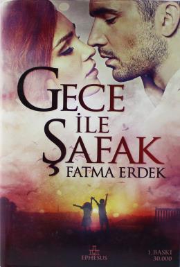 Gece ile Şafak (Ciltli) Fatma Erdek