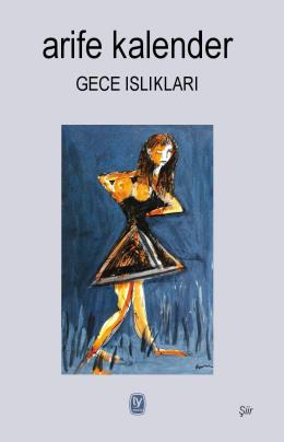 Gece Islıkları %17 indirimli Arife Kalender