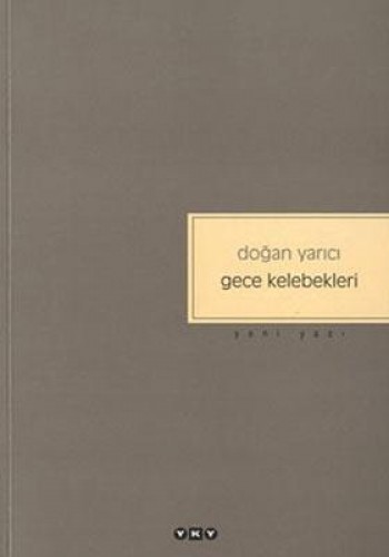 Gece Kelebekleri %17 indirimli Doğan Yarıcı